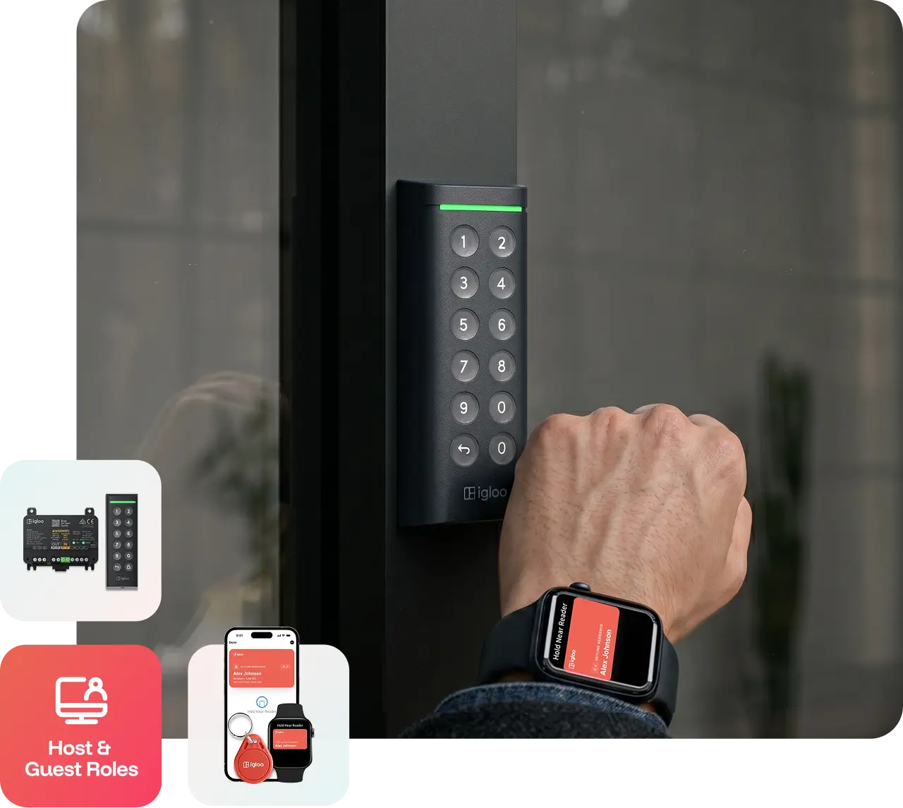 Hand wearing a smartwatch unlocking an igloo keypad on a glass door, beside igloo hardware, app and host and guest roles badges